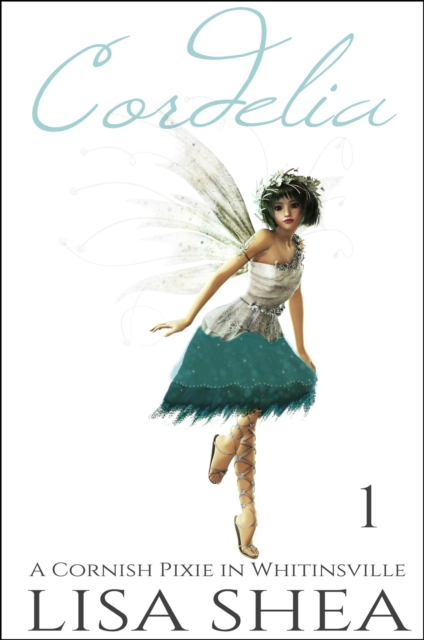 Cordelia - A Cornish Pixie in Whitinsville