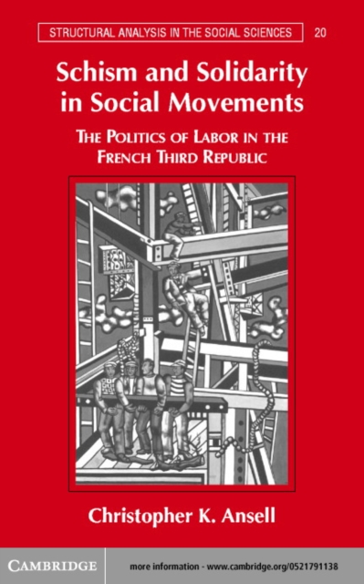 Schism and Solidarity in Social Movements
