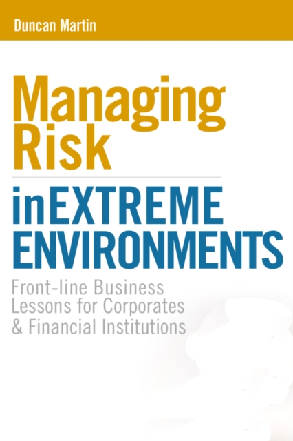 Managing Risk in Extreme Environments