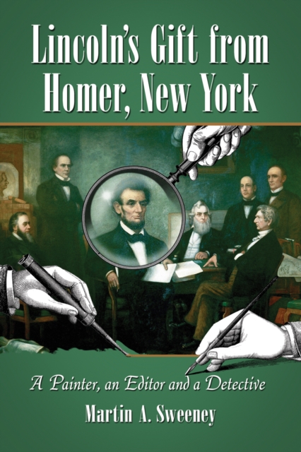 Lincoln's Gift from Homer, New York