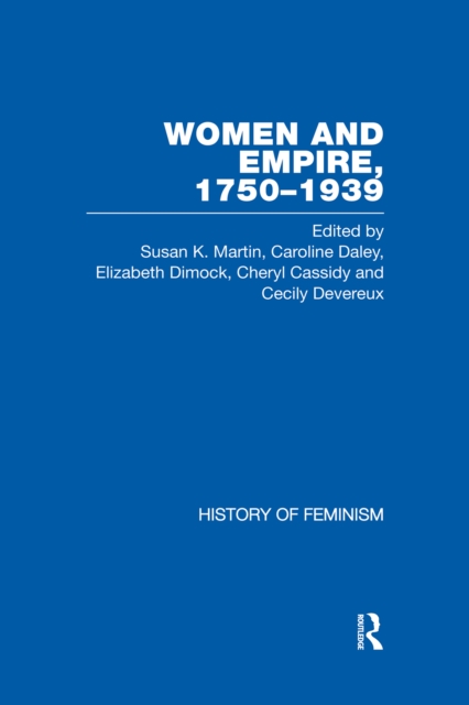 Cassidy et al.: Women and Empire, 1750-1939, Vol. II