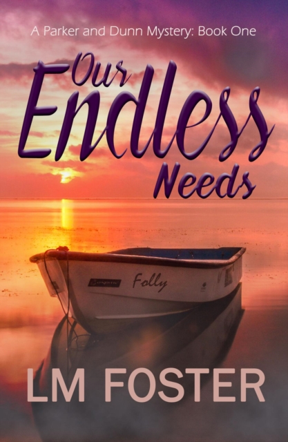 Our Endless Needs