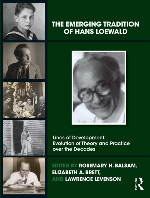 Emerging Tradition of Hans Loewald