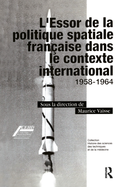 L'Essor de la politique spatiale francais dans le contexte international