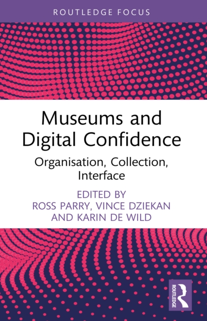 Museums and Digital Confidence