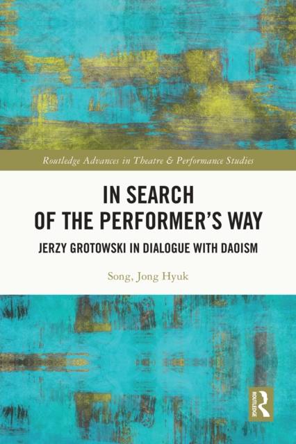 In Search of the Performer's Way