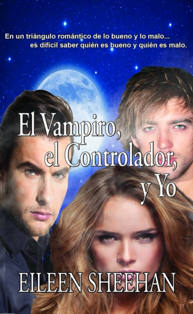 El Vampiro, el Controlador y Yo