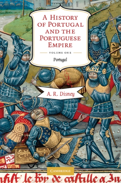 History of Portugal and the Portuguese Empire: Volume 1, Portugal