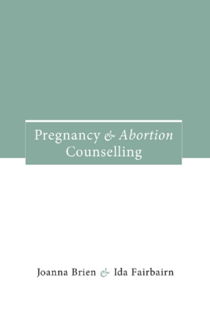Pregnancy and Abortion Counselling