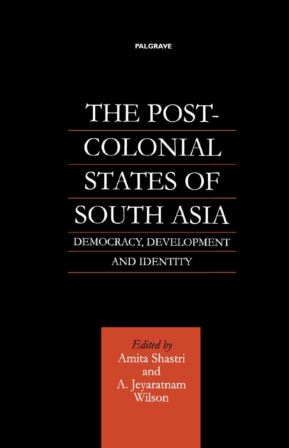 Post-Colonial States of South Asia