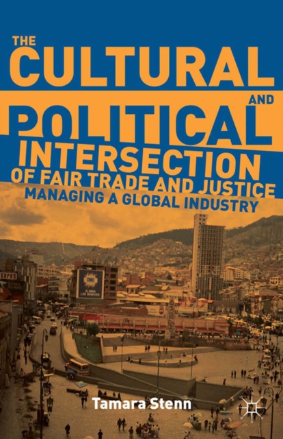 Cultural and Political Intersection of Fair Trade and Justice