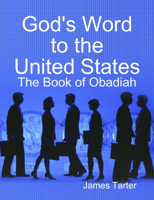 God's Word to the United States: The Book of Obadiah