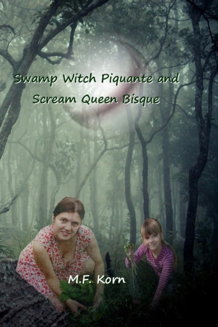 Swamp Witch Piquante and Scream Queen Bisque