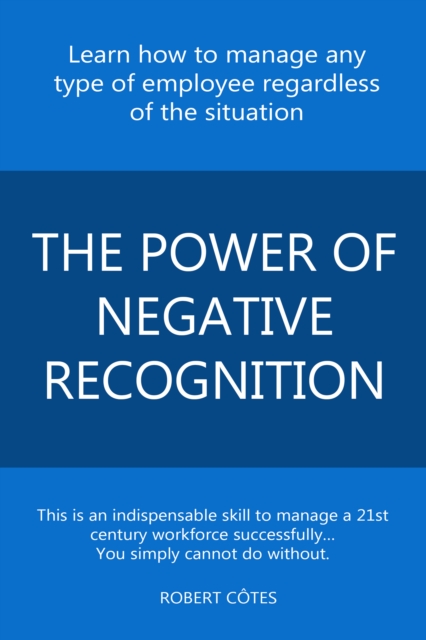Power of Negative Recognition