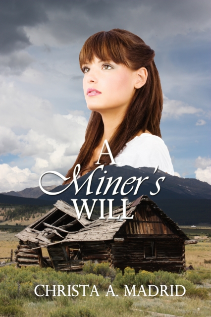 Miner's Will