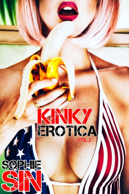 Kinky Erotica Vol. 2