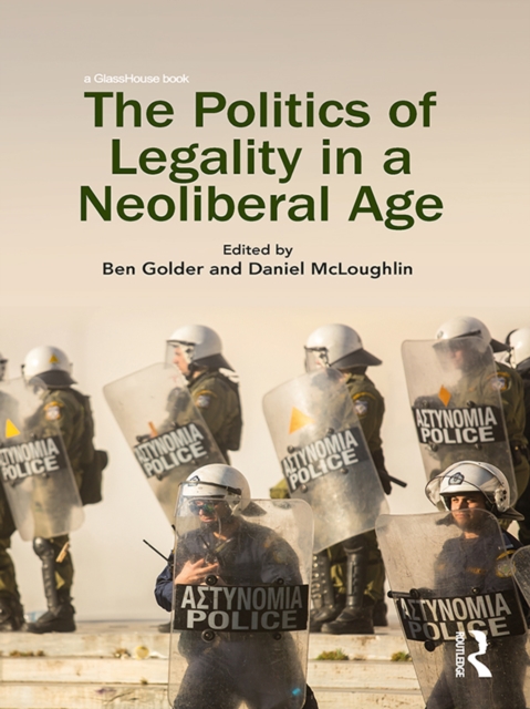 Politics of Legality in a Neoliberal Age