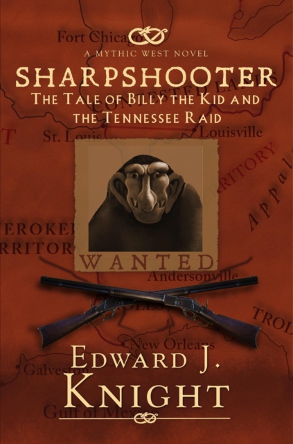 Sharpshooter: The Tale of Billy the Kid and the Tennessee Raid