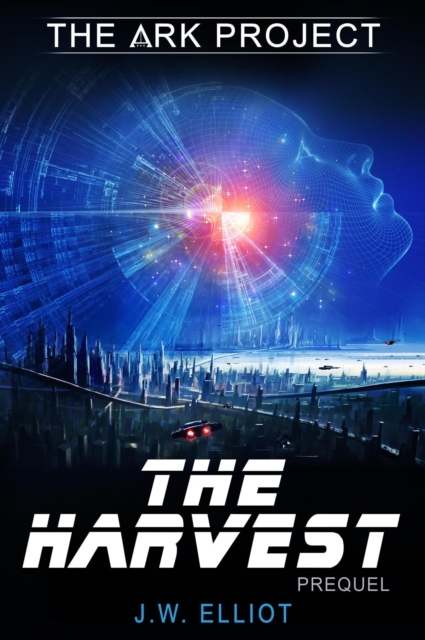 Harvest (The Ark Project, Prequel)