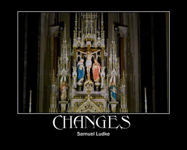 Changes