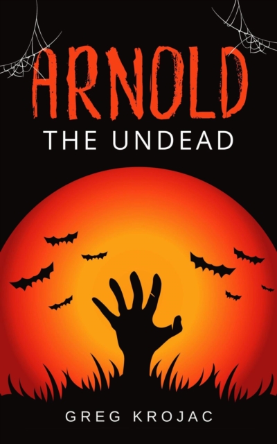 Arnold The Undead