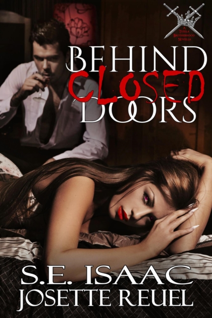 Behind Closed Doors