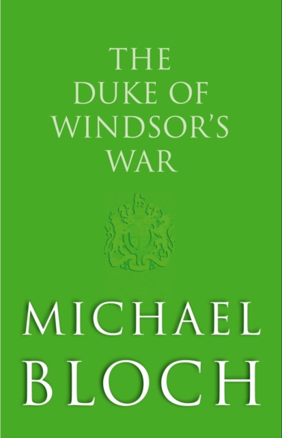 The Duke of Windsor's War