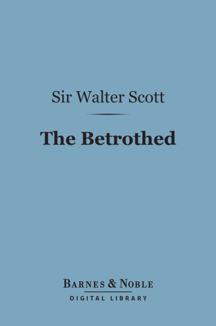Betrothed (Barnes & Noble Digital Library)