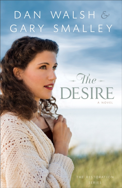 Desire (The Restoration Series Book #3)