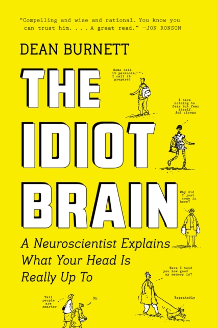 Idiot Brain