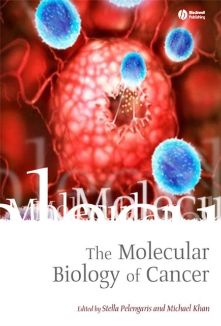 Molecular Biology of Cancer