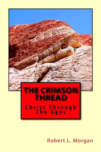 Crimson Thread: Christ Through The Ages