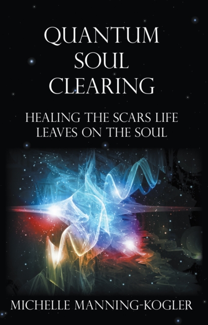 Quantum Soul Clearing