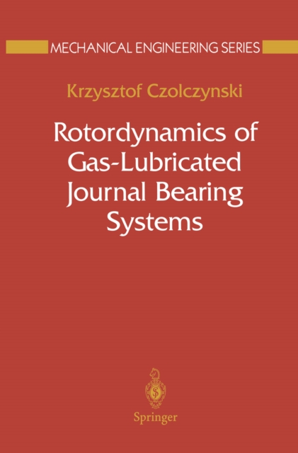 Rotordynamics of Gas-Lubricated Journal Bearing Systems