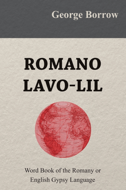 Romano Lavo-Lil - Word Book of the Romany or English Gypsy Language