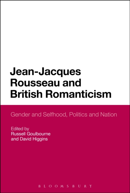 Jean-Jacques Rousseau and British Romanticism