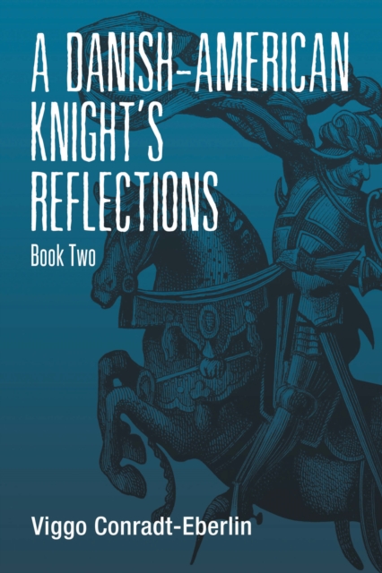 Danish-American Knight'S Reflections
