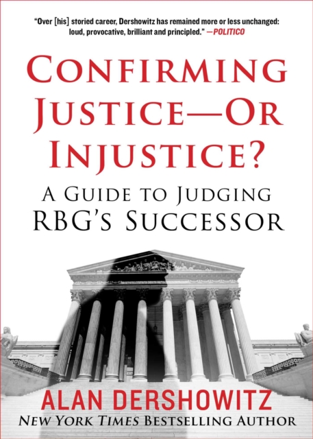 Confirming Justice-Or Injustice?