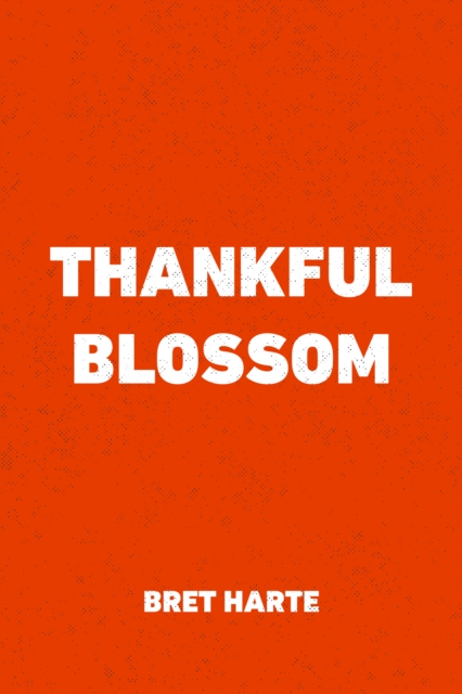 Thankful Blossom