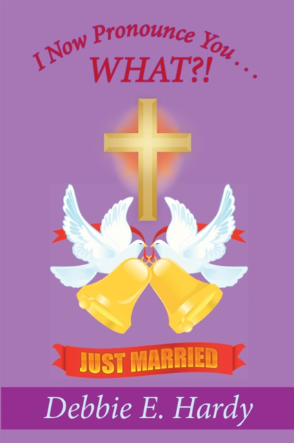 I Now Pronounce You . . . What?!