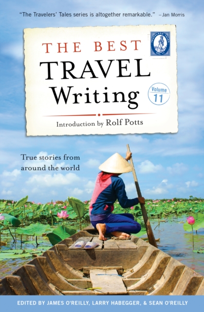 Best Travel Writing, Volume 11
