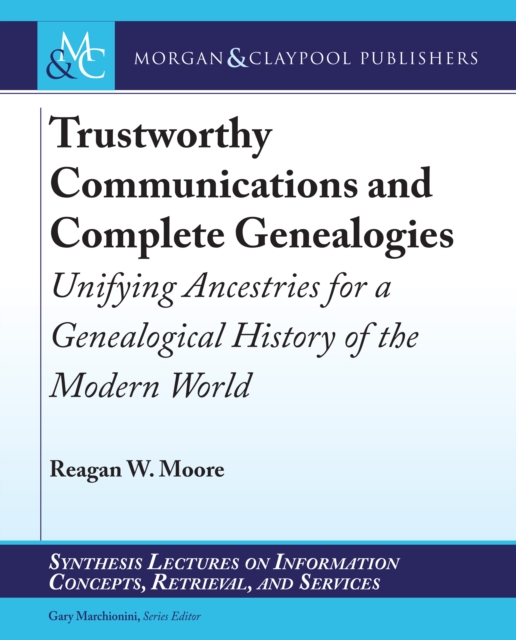 Trustworthy Communications and Complete Genealogies
