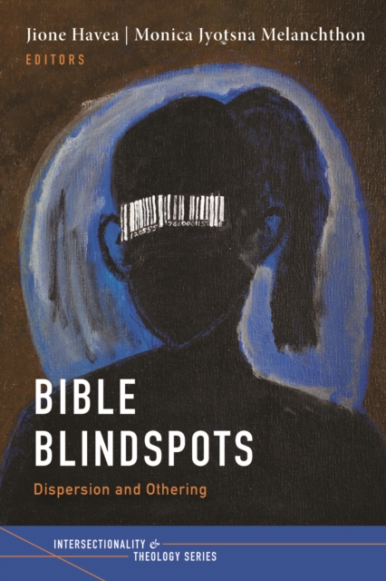 Bible Blindspots