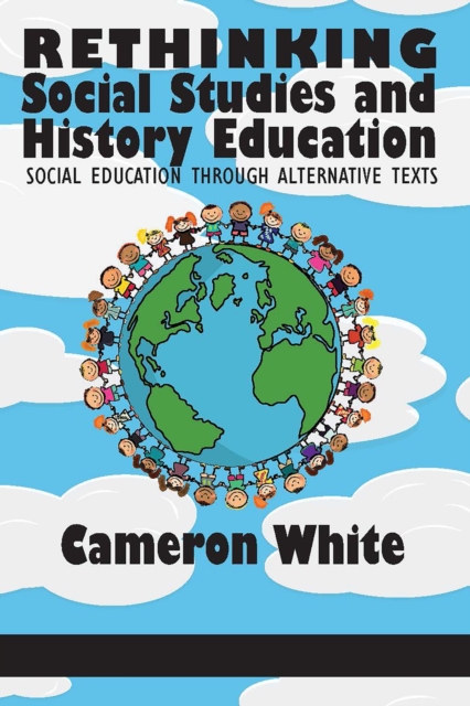 Rethinking Social Studies and History Education