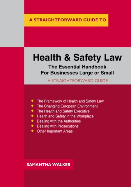 Straightforward Guide to Health and Safety Law