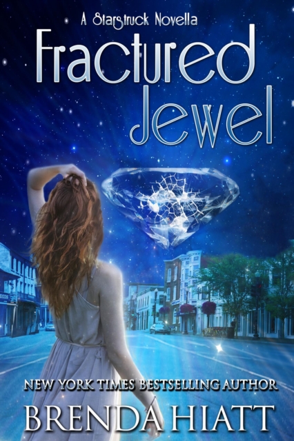 Fractured Jewel: A Starstruck Novella