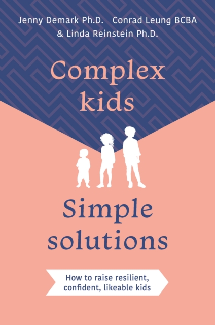 Complex Kids, Simple Solutions