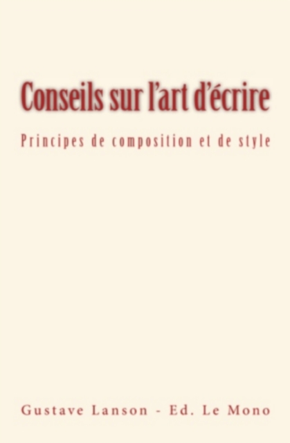 Conseils sur l'art d'écrire