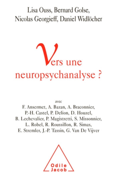 Vers une neuropsychanalyse ?