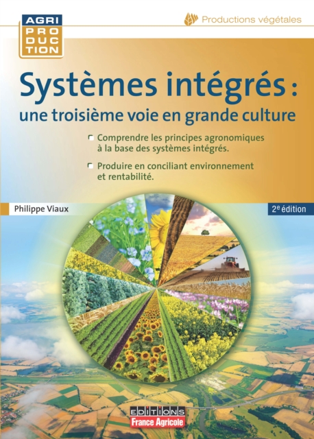 Systèmes intégrés : une 3e voie en grande culture